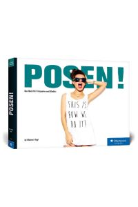 POSEN!  - Das Buch für Fotografen und Models