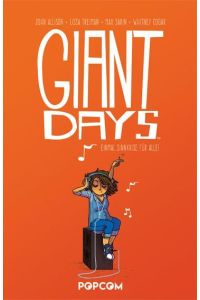 Giant Days 02  - Einmal Sinnkrise für alle!