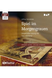 Spiel im Morgengrauen  - Ungekürzte Lesung mit Gert Westphal