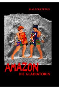 Amazon  - Die Gladiatorin