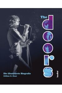 The Doors  - Die illustrierte Biografie