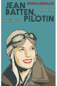 Jean Batten, Pilotin  - The Infinite Air