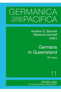 Germans in Queensland  - 150 Years