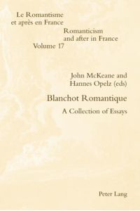 Blanchot Romantique  - A Collection of Essays