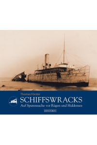Schiffswracks  - Auf Spurensuche vor Rügen und Hiddensee