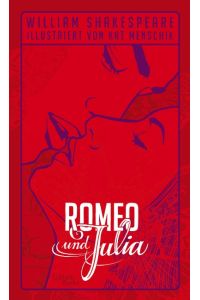Romeo und Julia  - Illustrierte Buchreihe