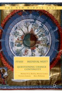 Stasis in the Medieval West?  - Questioning Change and Continuity