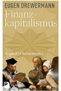 Finanzkapitalismus  - Kapital und Christentum (Band 2)