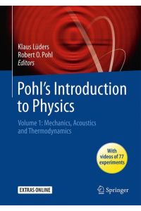 Pohl's Introduction to Physics  - Volume 1: Mechanics, Acoustics and Thermodynamics