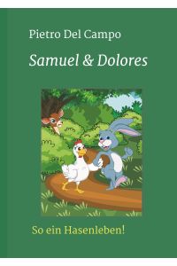 Samuel & Dolores  - So ein Hasenleben!