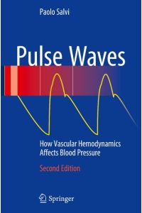 Pulse Waves  - How Vascular Hemodynamics Affects Blood Pressure