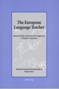 The European Language Teacher  - Recent Trends and Future Developments in Teacher Education