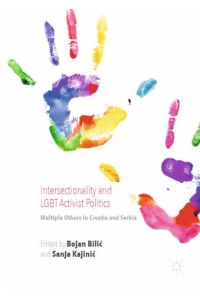 Intersectionality and LGBT Activist Politics  - Multiple Others in Croatia and Serbia