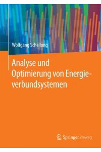Analyse und Optimierung von Energieverbundsystemen