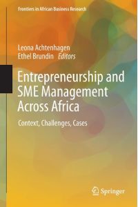Entrepreneurship and SME Management Across Africa  - Context, Challenges, Cases