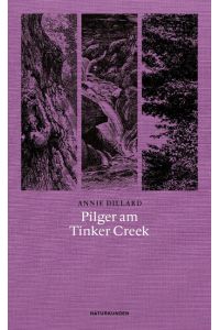Pilger am Tinker Creek  - Pilgrim at Tinker Creek