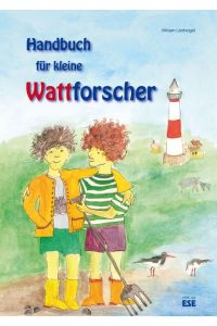 Handbuch für kleine Wattforscher