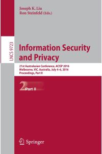 Information Security and Privacy  - 21st Australasian Conference, ACISP 2016, Melbourne, VIC, Australia, July 4-6, 2016, Proceedings, Part II