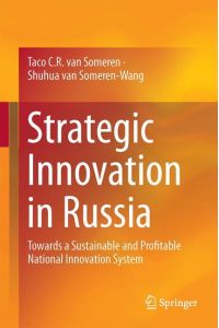 Strategic Innovation in Russia  - Towards a Sustainable and Profitable National Innovation System