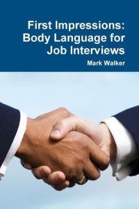 First Impressions  - Body Language for Job Interviews