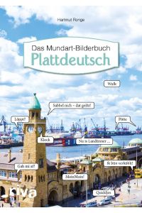 Plattdeutsch - Das Mundart-Bilderbuch