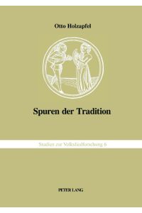 Spuren der Tradition  - Folkloristische Studien