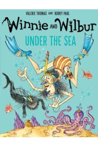 Winnie the Witch. Winnie & Wilbur Under the Sea