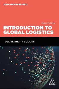 Introduction to Global Logistics  - Delivering the Goods