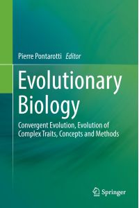 Evolutionary Biology  - Convergent Evolution, Evolution of Complex Traits, Concepts and Methods