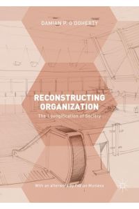 Reconstructing Organization  - The Loungification of Society