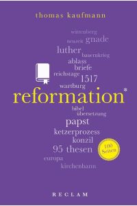 Reformation. 100 Seiten