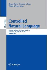 Controlled Natural Language  - 5th International Workshop, CNL 2016, Aberdeen, UK, July 25-27, 2016, Proceedings
