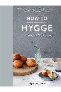 How to Hygge  - The Secrets of Nordic Living