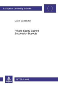 Private Equity Backed Succession Buyouts  - Explorative Study of Critical Success Factors
