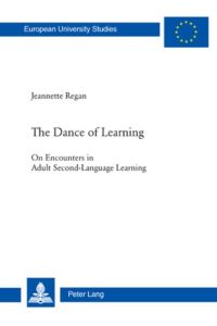 The Dance of Learning  - On Encounters in Adult Second-Language Learning
