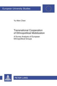 Transnational Cooperation of Ethnopolitical Mobilization  - A Survey Analysis of European Ethnopolitical Groups