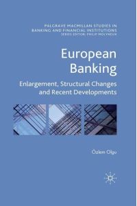 European Banking  - Enlargement, Structural Changes and Recent Developments