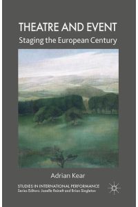Theatre and Event  - Staging the European Century