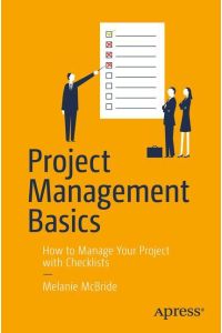 Project Management Basics  - How to Manage Your Project with Checklists