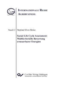 Social Life Cycle Assessment. Multikriterielle Bewertung erneuerbarer Energien