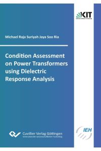 Condition Assessment on Power Transformers using Dielectric Response Analysis