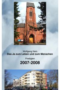 Das Ja zum Leben und zum Menschen, Band 2  - Predigten 2007-2008