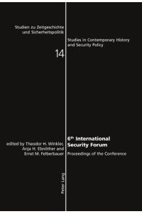 6 th International Security Forum  - Proceedings of the Conference