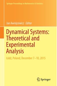 Dynamical Systems: Theoretical and Experimental Analysis  - ¿ód¿, Poland, December 7-10, 2015