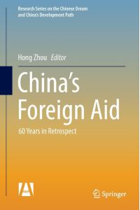 China¿s Foreign Aid  - 60 Years in Retrospect