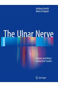 The Ulnar Nerve  - Sensory and Motor Conduction Studies