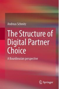 The Structure of Digital Partner Choice  - A Bourdieusian perspective