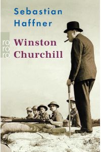 Winston Churchill  - Mit Selbstzeugnissen und Bilddokumenten