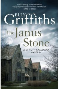 The Janus Stone  - The Dr Ruth Galloway Mysteries 2