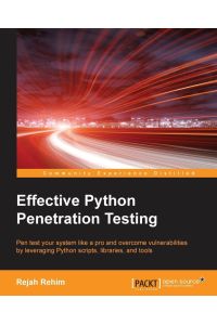 Effective Python Penetration Testing